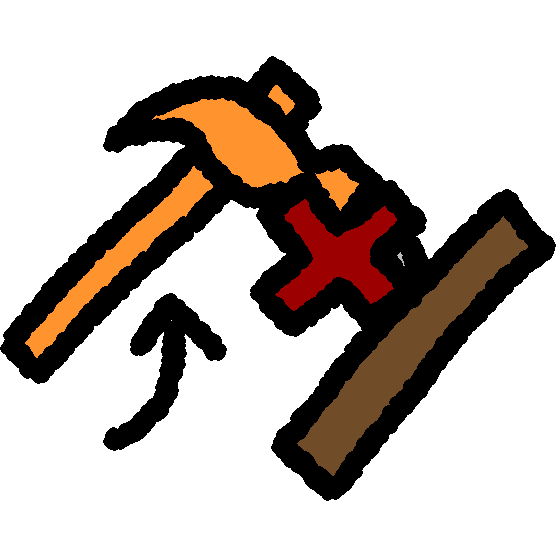 An orange hammer strikes a nail on a brown board with a red x covering the meeting point.
